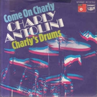 Charly Antolini - Come on Charly