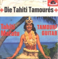 Die Tahiti-Tamourés - Tahiti mafatu