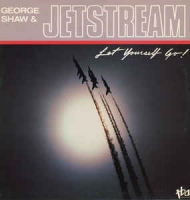 George Shaw & Jetstream - Let yourself go
