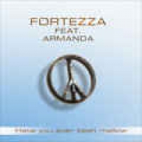 Fortezza feat. Armanda - Have you ever been mellow