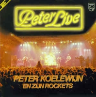 Peter Koelewijn en zijn Rockets - Peter live