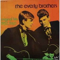 The Everly Brothers - Original hits 1957 - 1960