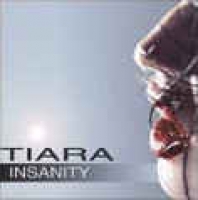 Tiara - Insanity