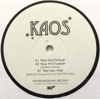 Kaos - Now and forever