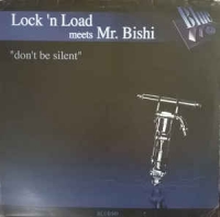 Lock 'n Load - Don't be silent
