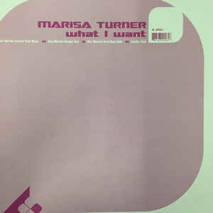 Marisa Turner - What I want