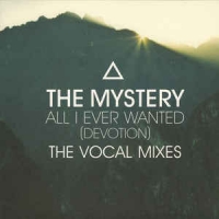 The Mystery - All I ever wanted