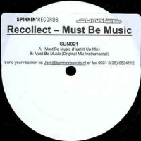 Recollect - Must be music