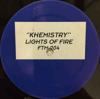 Khemistry - Lights of fire