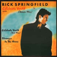 Rick Springfield - Celebrate youth