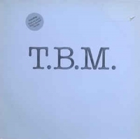 T.B.M. - Rock my world