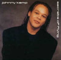 Johnny Kemp - Secrets of flying