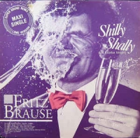 Fritz Brause - Shilly shally