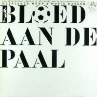 Neerlands hoop & Music Garden - Bloed aan de paal