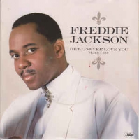 Freddie Jackson - He'll never love you (Like I do)