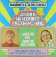 André van Duin, Frans van Dusschoten ‎– Andre Van Duin's Pretmachine