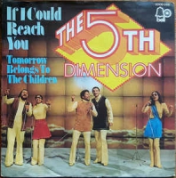 The 5th Dimension - If I could reach you