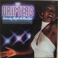 The Drifters - Saturday night at the club