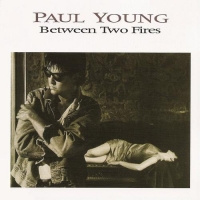 Paul Young - Between two fires