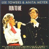 Lee Towers & Anita Meyer - Run to me
