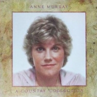 Anne Murray - A country collection