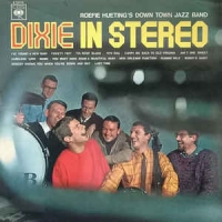 Roefie Hueting's Down Town Jazz Band ‎– Dixie In Stereo