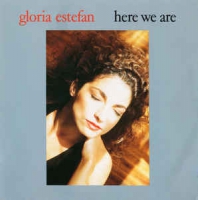 Gloria Estefan - Here we are