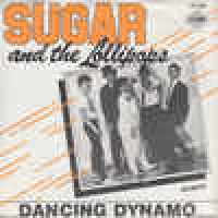 Sugar and the Lollipops - Dancing dynamo