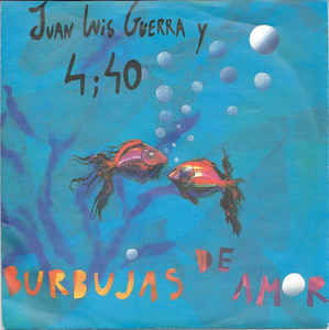 Juan Luis Guerra - Burbuja de amor