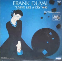 Frank Duval - Living like a cry