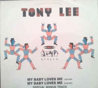Tony Lee - My baby loves me