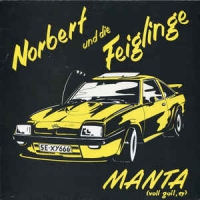 Norbert und die Feiglinge - Manta