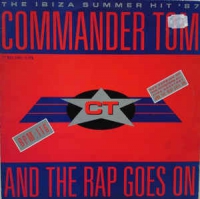 Commander Tom - And the rap goes on