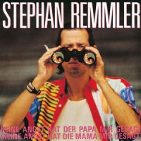 Stephan Remmler - Keine angst hat der papa mir gesagt