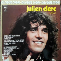 Julien Clerc ‎– Le Disque D'Or De Julien Clerc - Vol. 2