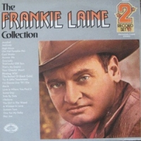 Frankie Laine - The Frankie Laine collection