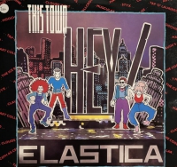 Hey! Elastica - This town