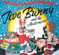 Jive Bunny and the Mastermixers - Let's party