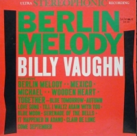 Billy Vaughn And His Orchestra – Berlin Melody