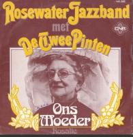 Rosewater Jazzband met de Twee Pinten - Ons moeder