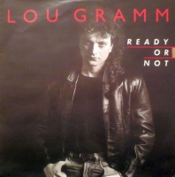 Lou Gramm - Ready or not