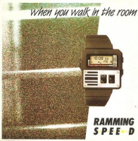 Ramming Speed - When you walk in the room