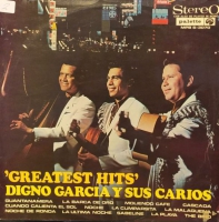 Digno Garcia Y Sus Carios – Greatest Hits