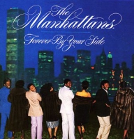 The Manhattans – Forever By Your Side
