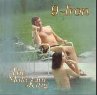 9-Iron – The Make Out King
