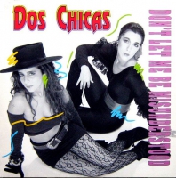 Dos Chicas - Don't let me be misunderstood