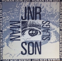 Jnr. Manson Slags – Human Skin Suit