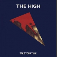 The High - Take your time