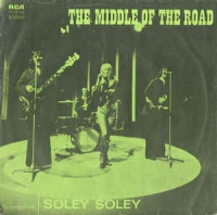 Middle of the Road - Soley soley