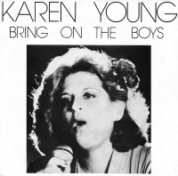 Karen Young - Bring on the boys